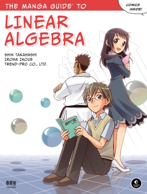The Manga Guide To Linear Algebra, Paperback / softback Book
