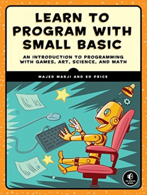 Learn To Program With Small Basic, Paperback / softback Book