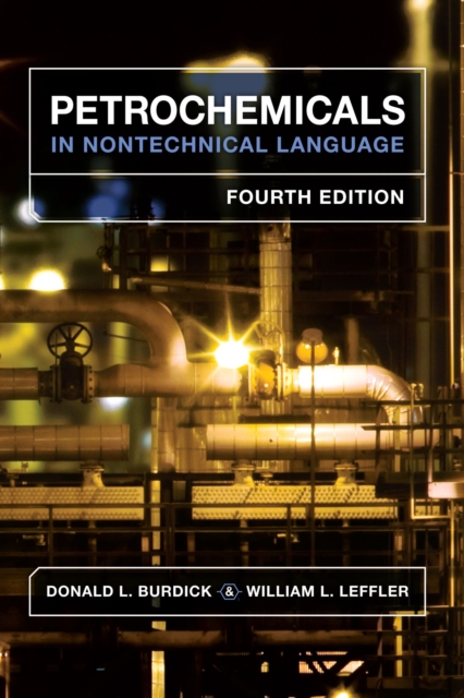 Petrochemicals in Nontechnical Language, Hardback Book