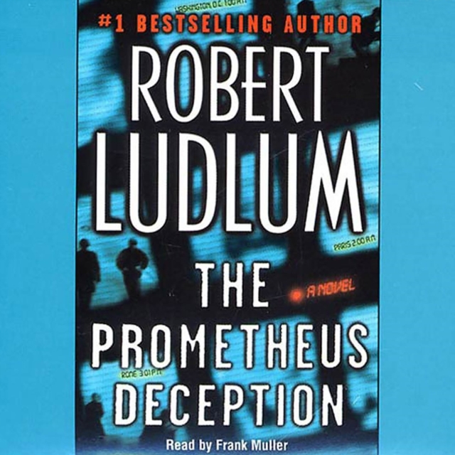 The Prometheus Deception : A Novel, eAudiobook MP3 eaudioBook
