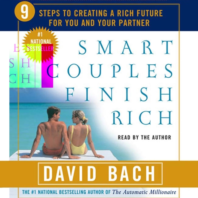 Smart Couples Finish Rich : Nine Steps to Creating a Rich Future For You and Your Partner, eAudiobook MP3 eaudioBook