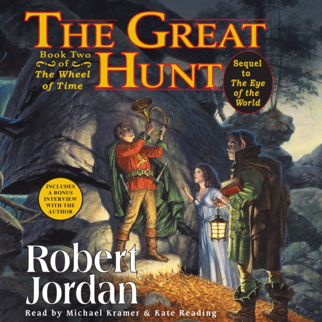 The Great Hunt : Book Two of 'The Wheel of Time', eAudiobook MP3 eaudioBook