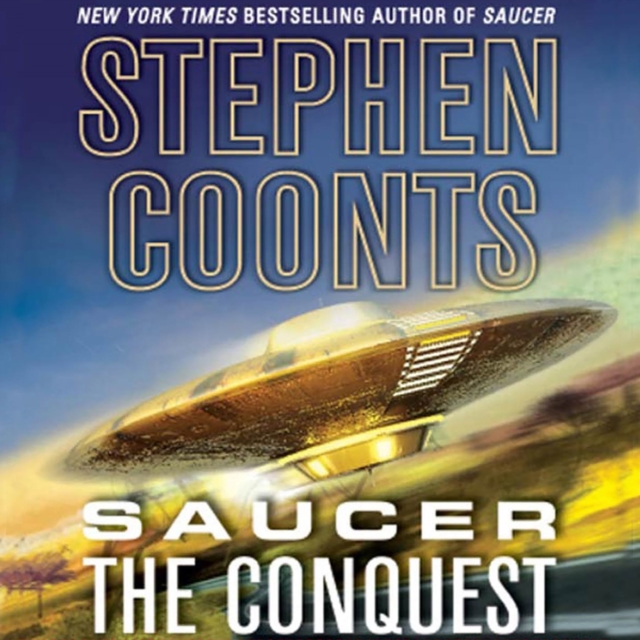 Saucer: The Conquest, eAudiobook MP3 eaudioBook