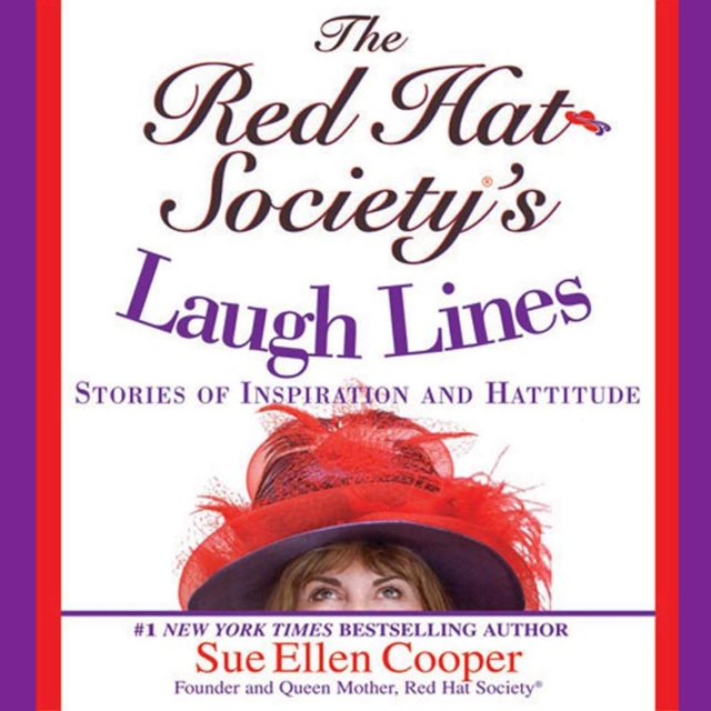 The Red Hat Society's Laugh Lines : Stories of Inspiration and Hattitude, eAudiobook MP3 eaudioBook