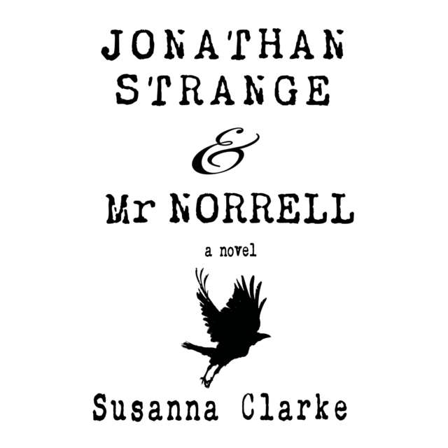 Jonathan Strange & Mr. Norrell : A Novel, eAudiobook MP3 eaudioBook