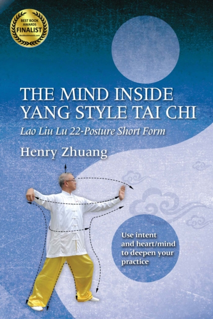 The Mind Inside Yang Style Tai Chi, EPUB eBook