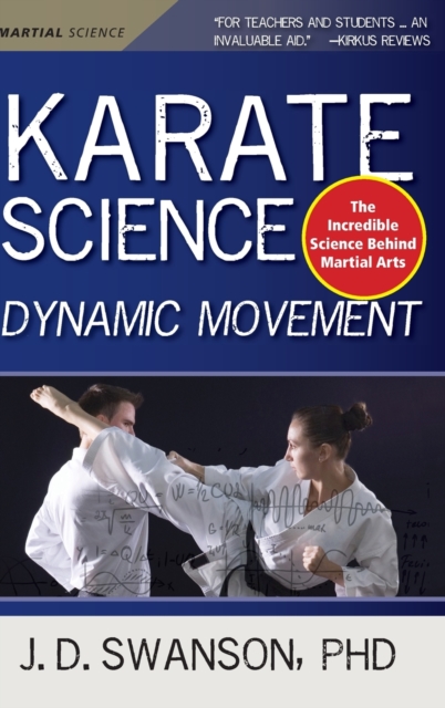 Karate Science : Dynamic Movement, Hardback Book