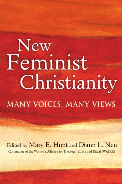 New Feminist Christianity : Many Voices, Many Views, EPUB eBook