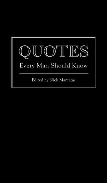 Quotes Every Man Should Know, Hardback Book