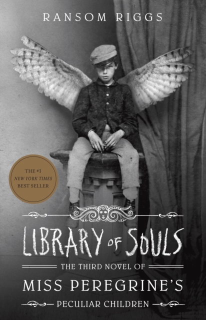 Library of Souls : The Third Novel of Miss Peregrine's Peculiar Children, Hardback Book
