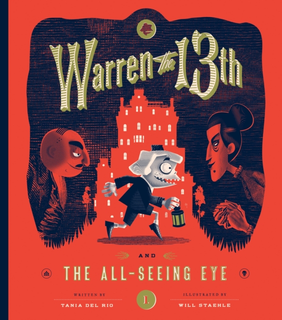 Warren the 13th and The All-Seeing Eye : A Novel, Hardback Book