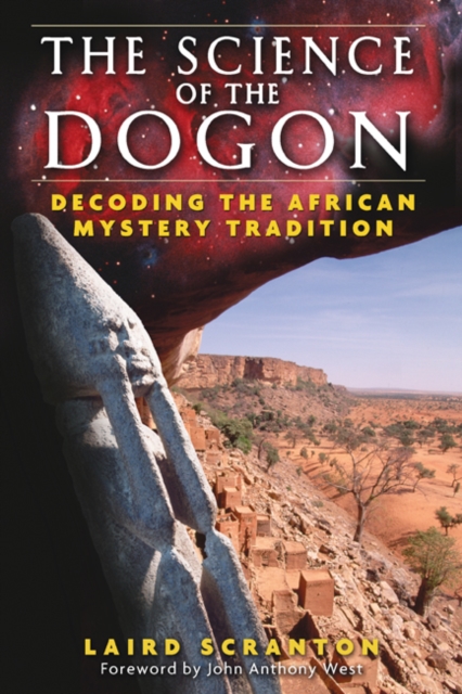 The Science of the Dogon : Decoding the African Mystery Tradition, Paperback / softback Book