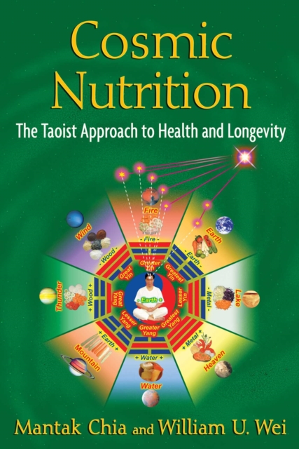 Cosmic Nutrition : The Taoist Approach to Health and Longevity, EPUB eBook