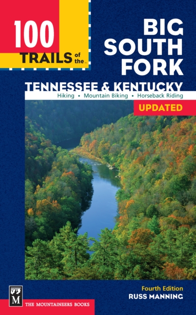 100 Trails of the Big South Fork : Tennessee & Kentucky, EPUB eBook