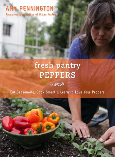 Fresh Pantry : Peppers, EPUB eBook
