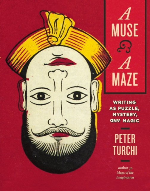 A Muse and a Maze : Writing as Puzzle, Mystery, and Magic, EPUB eBook