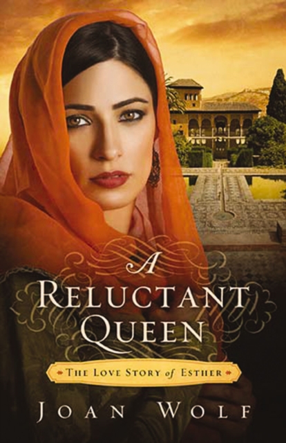 A Reluctant Queen : The Love Story of Esther, EPUB eBook