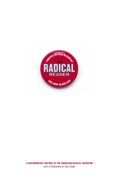 The Radical Reader : A Documentary History of the American Radical Tradition, EPUB eBook