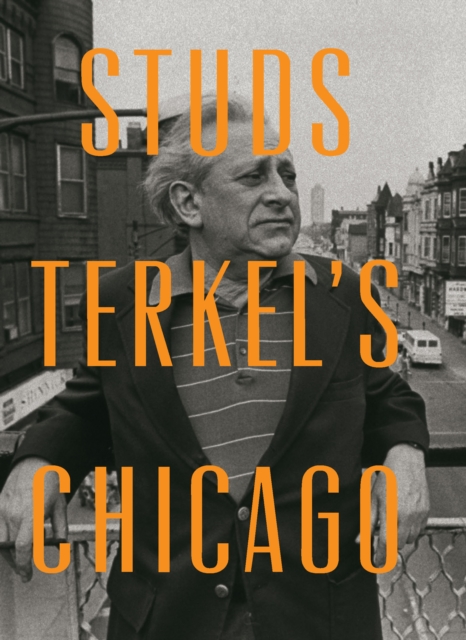 Studs Terkel's Chicago, EPUB eBook