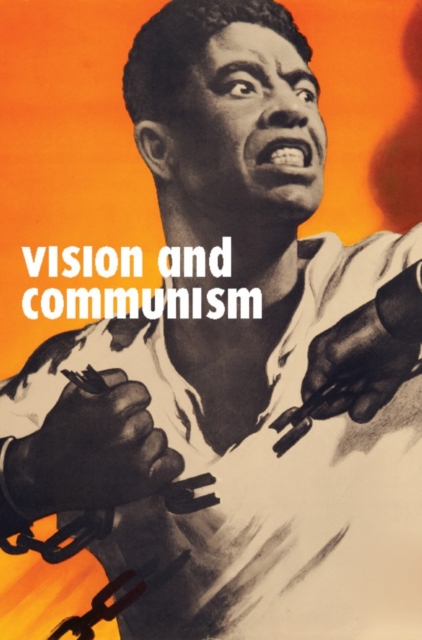 Vision and Communism : Viktor Koretsky and Dissident Public Visual Culture, EPUB eBook