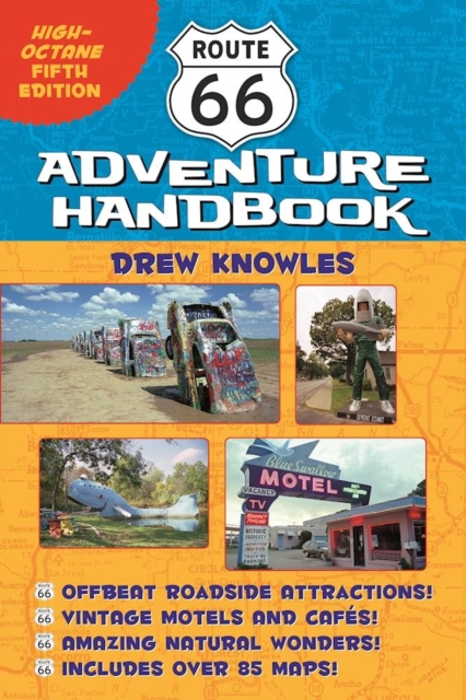 Route 66 Adventure Handbook : High-Octane Fifth Edition, EPUB eBook