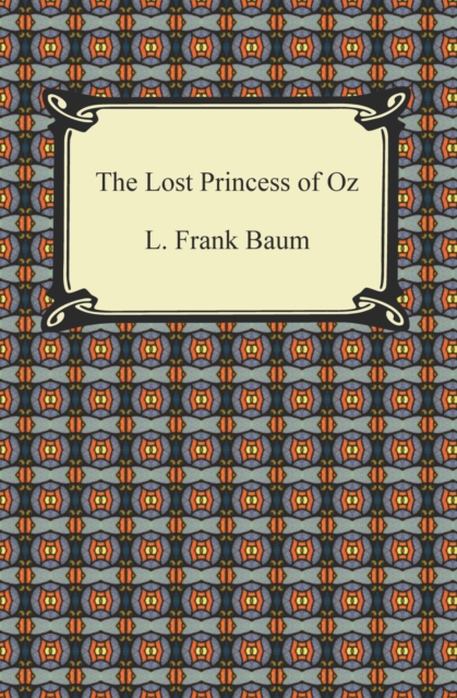 The Lost Princess of Oz, EPUB eBook