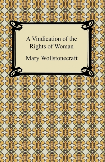 A Vindication of the Rights of Woman, EPUB eBook