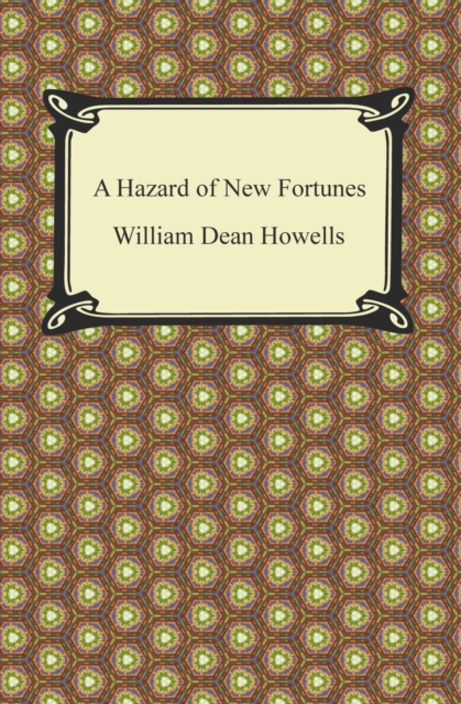 A Hazard of New Fortunes, EPUB eBook