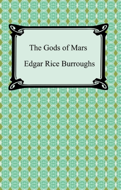 The Gods of Mars, EPUB eBook