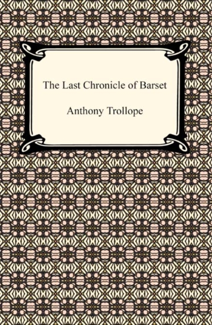 The Last Chronicle of Barset, EPUB eBook