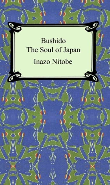 Bushido: The Soul of Japan, EPUB eBook