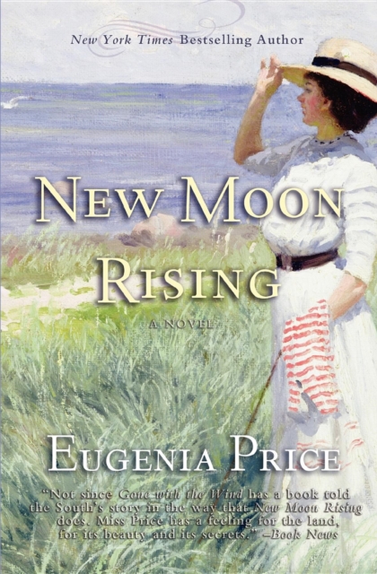 New Moon Rising : Second Novel in The St. Simons Trilogy, EPUB eBook