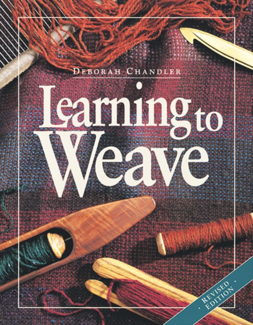 Learning to Weave, Paperback / softback Book