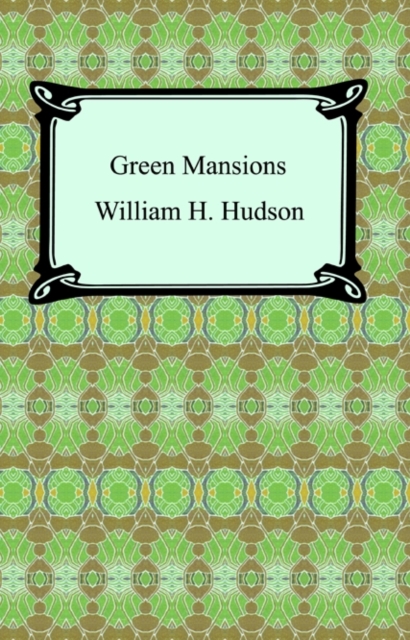 Green Mansions, EPUB eBook