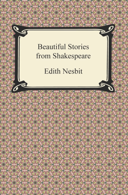 Beautiful Stories from Shakespeare, EPUB eBook