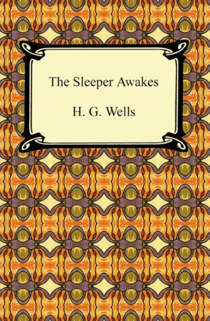 The Sleeper Awakes, EPUB eBook