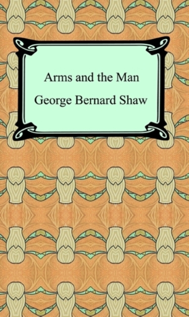 Arms and the Man, EPUB eBook