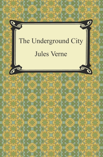 The Underground City, EPUB eBook