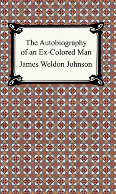 The Autobiography of an Ex-Colored Man, EPUB eBook