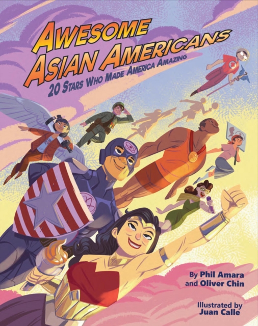 Awesome Asian Americans : 20 Stars who made America amazing, EPUB eBook