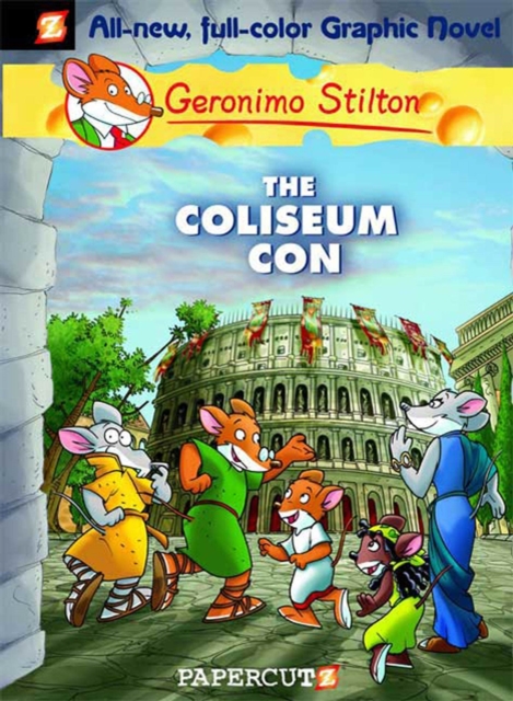 Geronimo Stilton Graphic Novels Vol. 3 : The Coliseum Con, Hardback Book