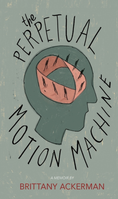 The Perpetual Motion Machine : A Memoir, EPUB eBook