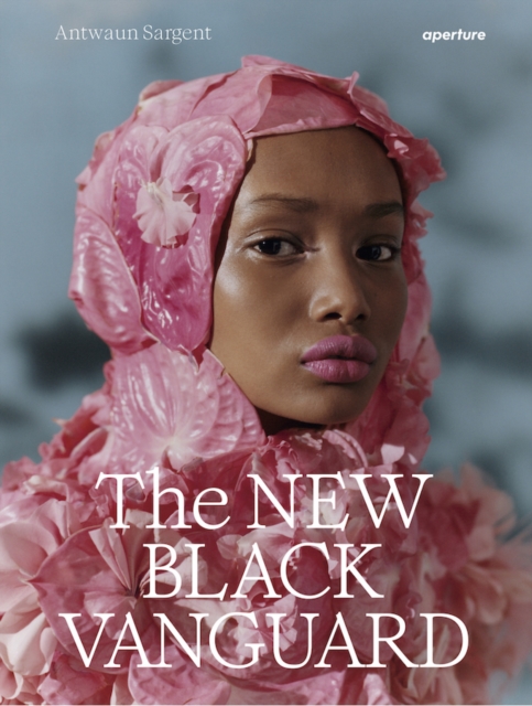 The New Black Vanguard : Photography Between Art and Fashion, Hardback Book