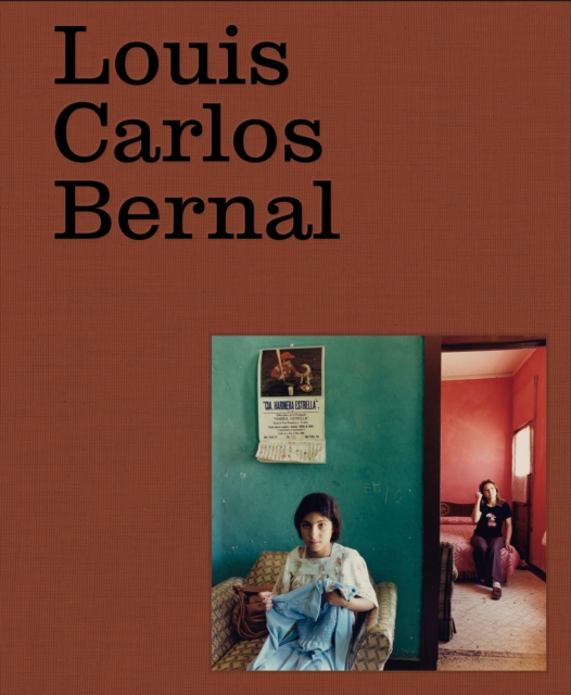 Louis Carlos Bernal: Monografia, Hardback Book