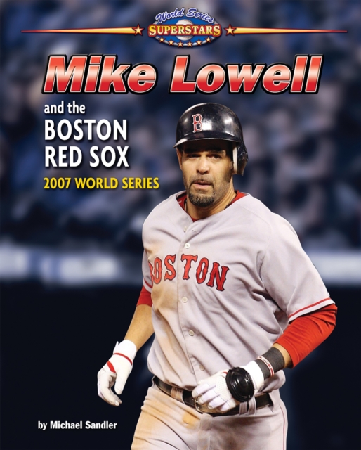 Mike Lowell and the Boston Red Sox, PDF eBook