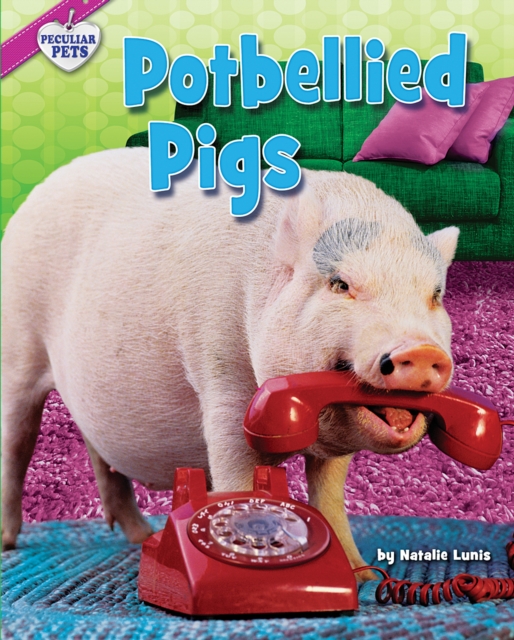 Potbellied Pigs, PDF eBook