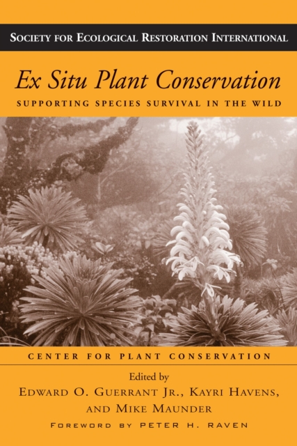 Ex Situ Plant Conservation : Supporting Species Survival In The Wild, EPUB eBook