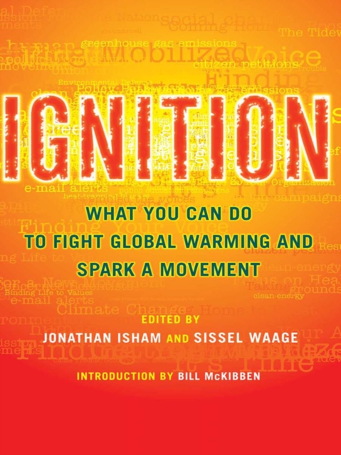 Ignition : What You Can Do to Fight Global Warming and Spark a Movement, EPUB eBook