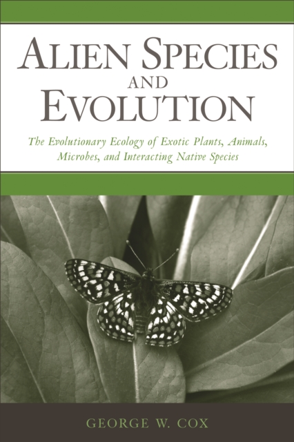 Alien Species and Evolution : The Evolutionary Ecology of Exotic Plants, Animals, Microbes, and Interacting Native Species, EPUB eBook