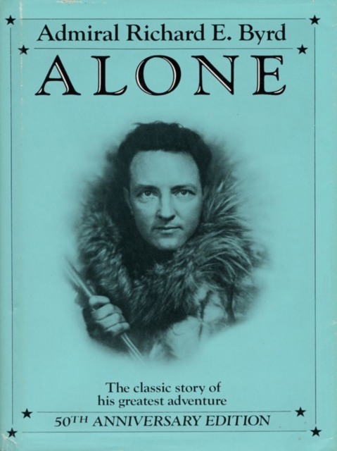 Alone : The Classic Polar Adventure, EPUB eBook